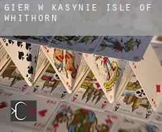 Gier w kasynie Isle of Whithorn