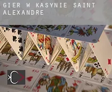 Gier w kasynie  Saint-Alexandre