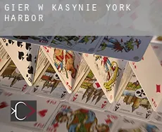 Gier w kasynie  York Harbor