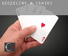 Szczeliny w  Ishiki