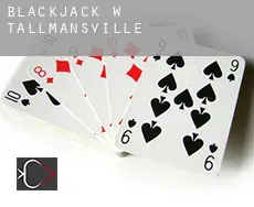 Blackjack w Tallmansville