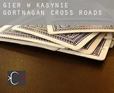 Gier w kasynie Gortnagan Cross Roads