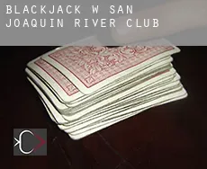 Blackjack w San Joaquin River Club