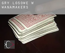 Gry losowe w  Wanamakers