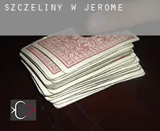 Szczeliny w  Jerome