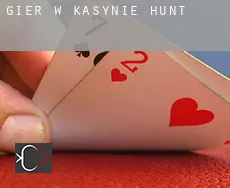 Gier w kasynie  Hunt