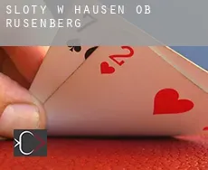 Sloty w Hausen ob Rusenberg
