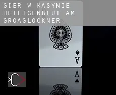 Gier w kasynie Heiligenblut am Großglockner