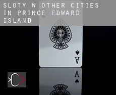 Sloty w  Other cities in Prince Edward Island