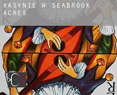 Kasynie w Seabrook Acres