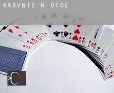 Kasynie w  Otoe