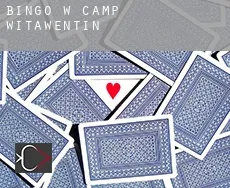Bingo w  Camp Witawentin