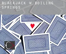 Blackjack w  Boiling Springs