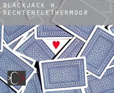 Blackjack w Rechtenflethermoor
