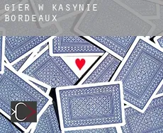Gier w kasynie  Bordeaux