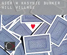 Gier w kasynie  Bunker Hill Village