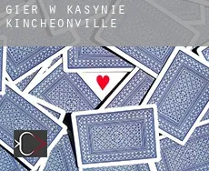 Gier w kasynie Kincheonville