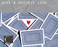 Gier w kasynie  Lodi