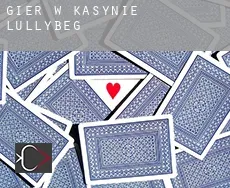 Gier w kasynie Lullybeg