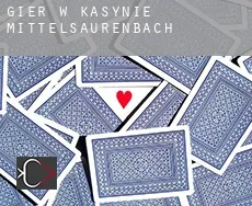 Gier w kasynie  Mittelsaurenbach
