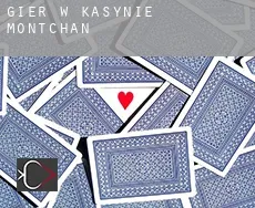 Gier w kasynie Montchan