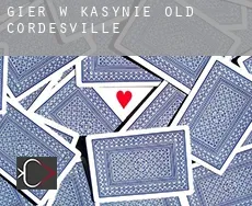 Gier w kasynie  Old Cordesville