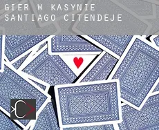 Gier w kasynie Santiago Citendejé