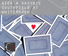 Gier w kasynie Southfield at Whitemarsh