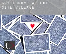 Gry losowe w  Foote Site Village
