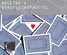 Ruletkę w  Borsfletherbüttel