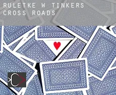 Ruletkę w  Tinker’s Cross Roads