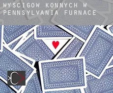 Wyścigów konnych w  Pennsylvania Furnace