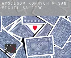 Wyścigów konnych w  San Miguel de Salcedo
