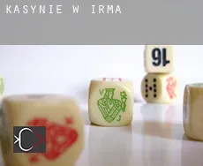 Kasynie w Irma
