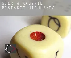 Gier w kasynie  Pistakee Highlands