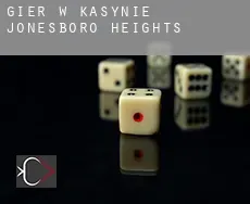 Gier w kasynie  Jonesboro Heights