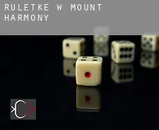 Ruletkę w Mount Harmony