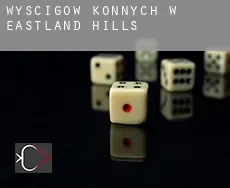 Wyścigów konnych w Eastland Hills
