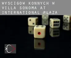Wyścigów konnych w  Villa Sonoma at International Plaza