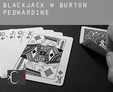 Blackjack w Burton Pedwardine