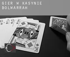 Gier w kasynie Bolwarrah