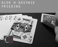 Gier w kasynie Frieding