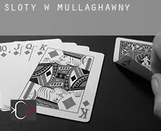 Sloty w Mullaghawny