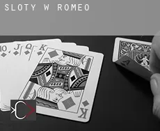Sloty w Romeo