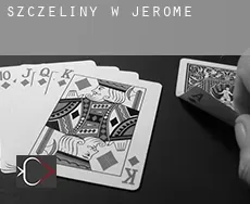 Szczeliny w  Jerome