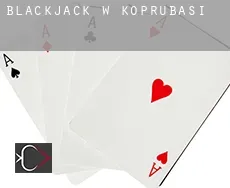 Blackjack w  Köprübaşı