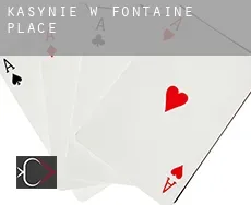 Kasynie w Fontaine Place