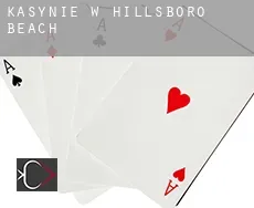 Kasynie w  Hillsboro Beach