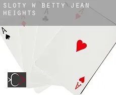 Sloty w  Betty Jean Heights