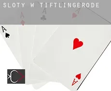 Sloty w  Tiftlingerode